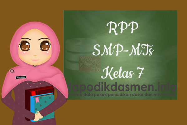 RPP K13 SMP/MTs Kelas 7 Semester 2 Lengkap Semua Mata Pelajaran RPP K13 SMP/MTs Kelas 7 Semester 2 Lengkap Semua Mata Pelajaran, Download RPP Kurikulum 2013 SMP-MTs Kelas 7 Revisi Terbaru Semester 2, RPP Silabus Kelas 7 Semester 2