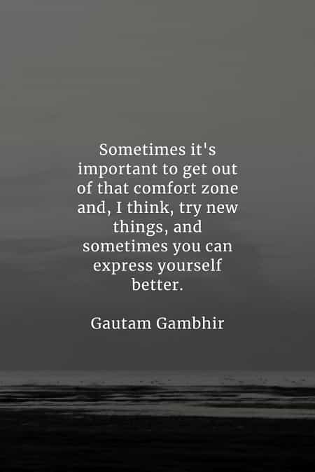 Comfort zone quotes that'll make a positive change in you