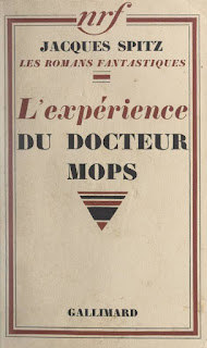 L'Expérience du docteur Mops - Jacques Spitz