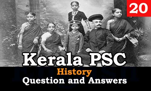 Kerala PSC History Question and Answers - 20