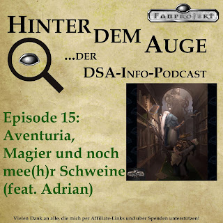 Episode 15 (Produkte) Aventuria, Magier und noch mee(h)r Schweine (feat. Adrian)