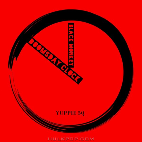 Yuppie – Doomsday Clock (Feat. 5Q) – Single