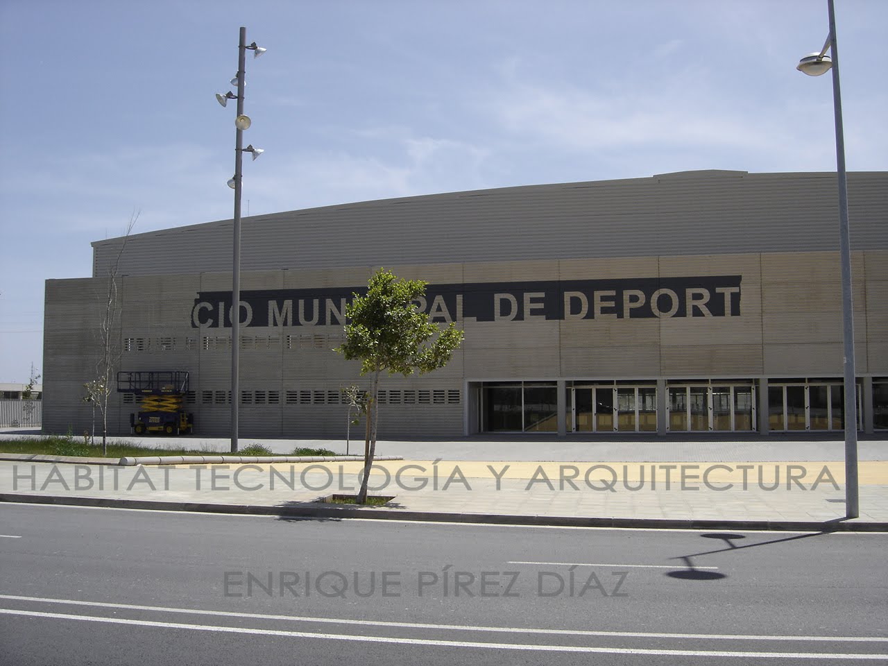 ENRIQUE PÍREZ DÍAZ Palacio de Deportes de los Juegos Mediterráneos(Almería) ENRIQUE PÍREZ DÍAZ Palacio de Deportes de los Juegos Mediterráneos(Almería)