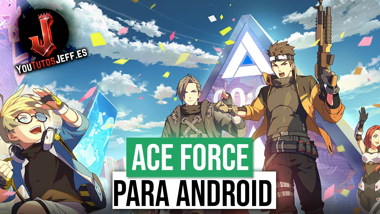 Nuevo Apex Legends? Descargar Ace Force Android