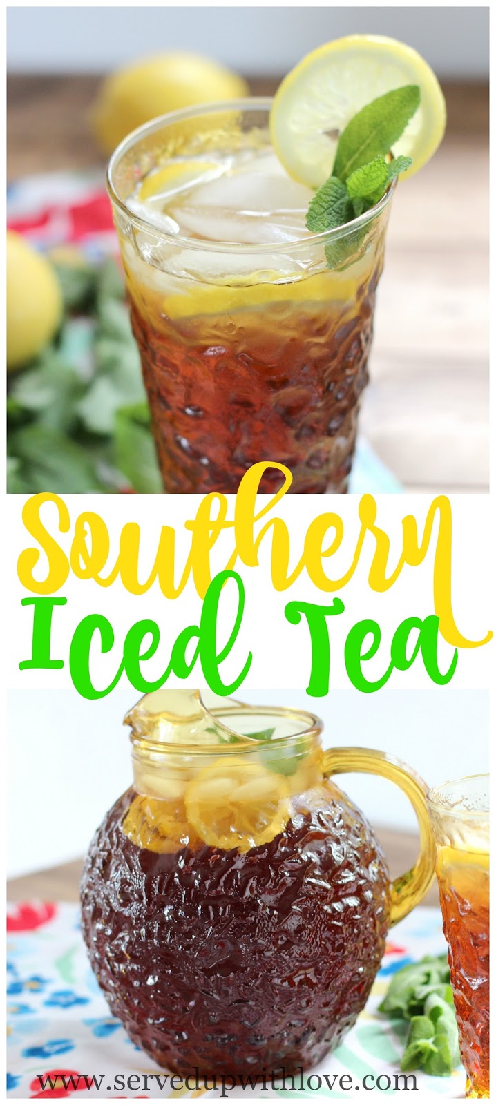 Served Up With Love Southern Iced Tea