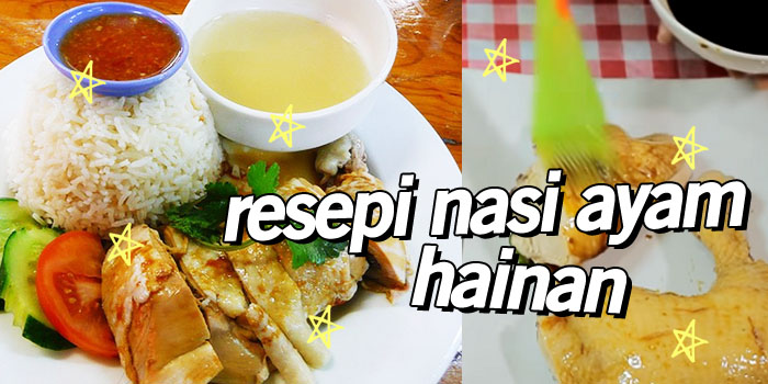 Hainan ayam resepi nasi Cara Masak