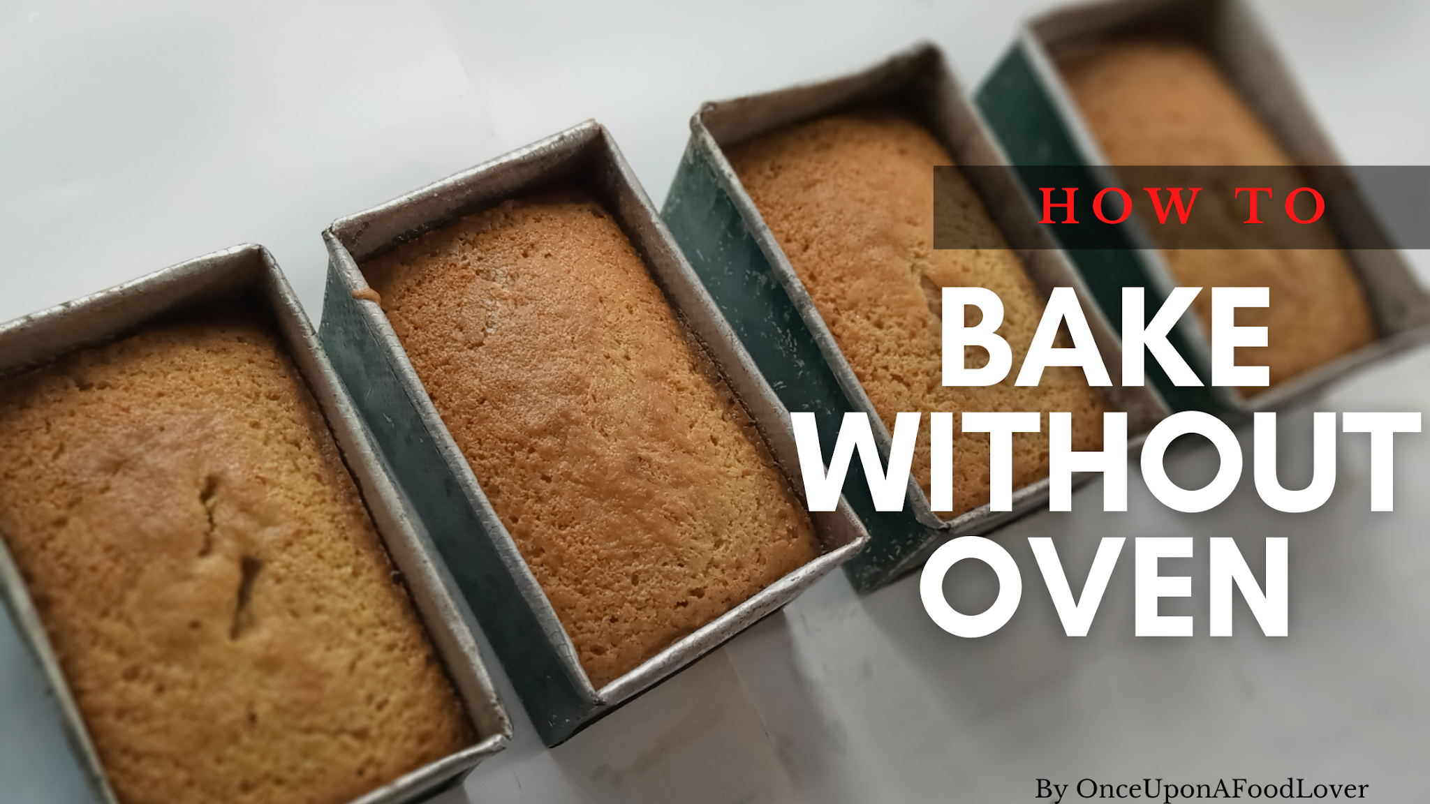 How to Bake without Oven