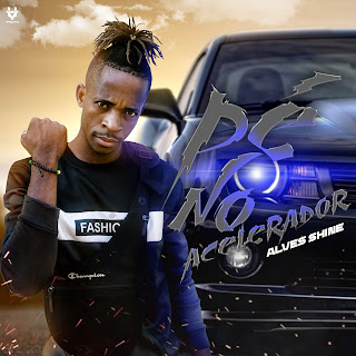 Álves Shine - Pé No Acelerador(Afro House) • Download mp3