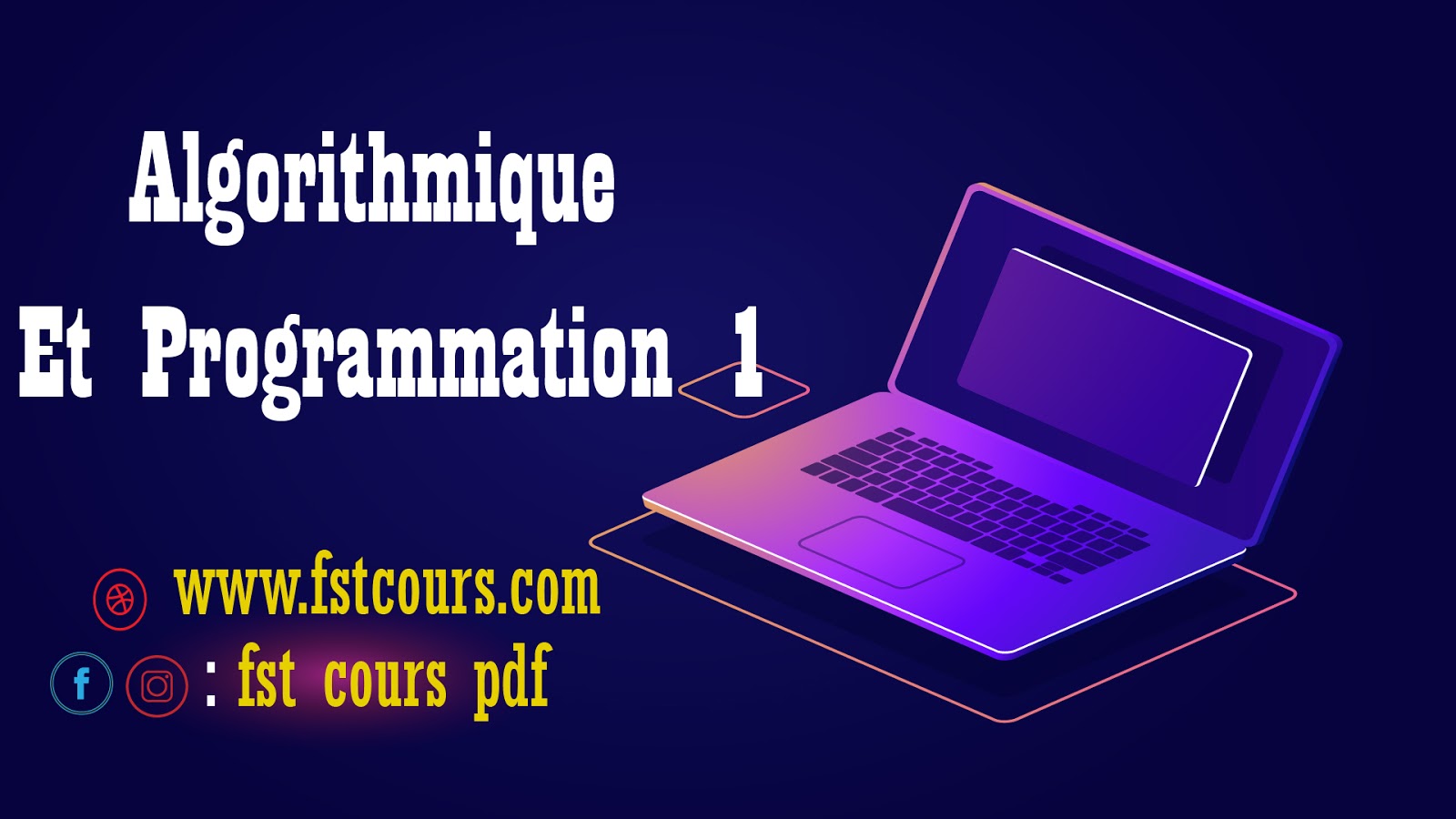 ALGORITHMIQUE ET PROGRAMMATION MIP S1 - FST COURS PDF