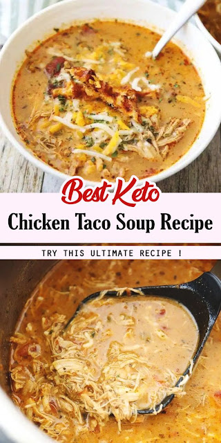 Best Keto Chicken Taco Soup Recipe