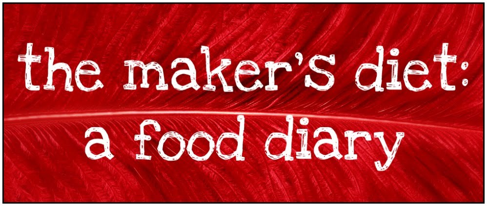 the maker's diet: a food diary