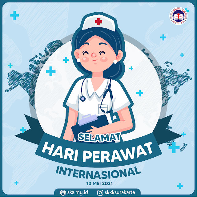 Selamat Hari Perawat Internasional