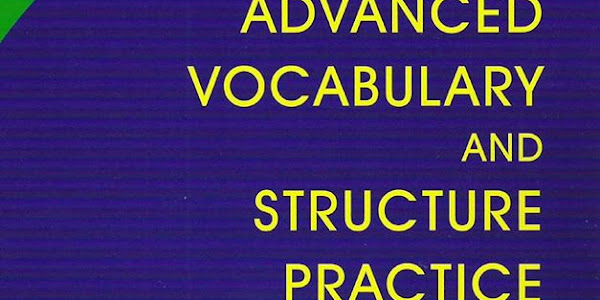 English Advanced Vocabulary And Structure Practice (Bản full key - 230p)