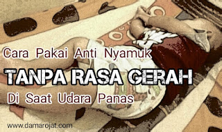 Cara-pakai-anti-nyamuk-tanpa-rasa-gerah