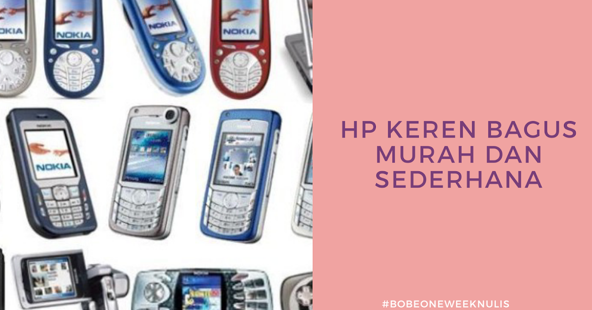 HP Keren Bagus Murah dan Sederhana