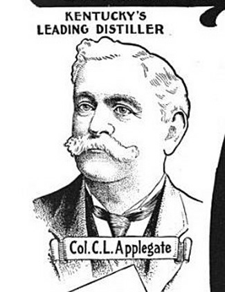 Col Applegate Those Pre-Pro Whiskey Men!: The Colonel and the Applegates of Louisville