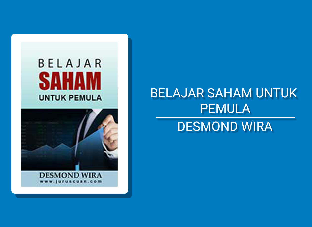 Belajar Saham Untuk Pemula by Desmond Wira BukukuID
