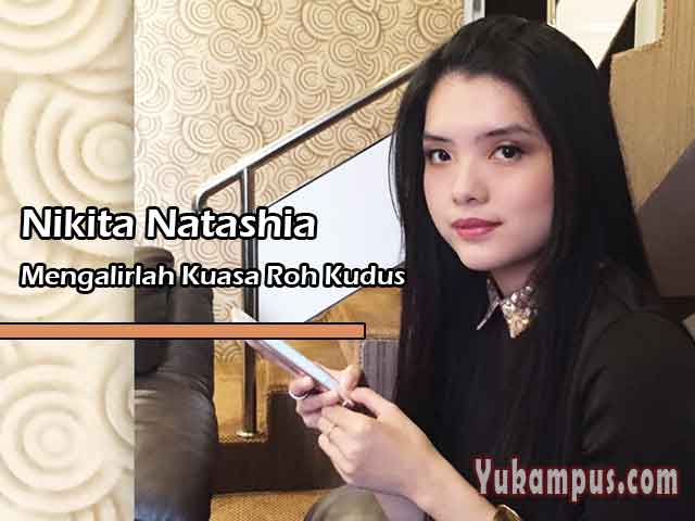Lirik Lagu Rohani Mengalirlah Kuasa Roh Kudus by Nikita
