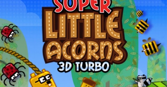 super little acorns 3d turbo game super little acorns 3d turbo game