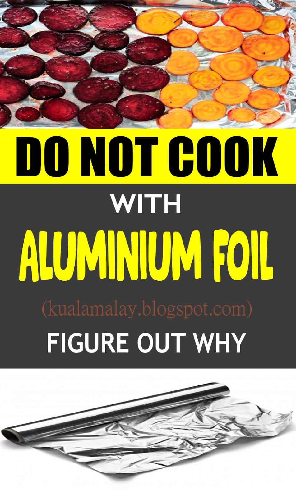 Do Not Cook With Aluminum Foil.. Figure Out Why
