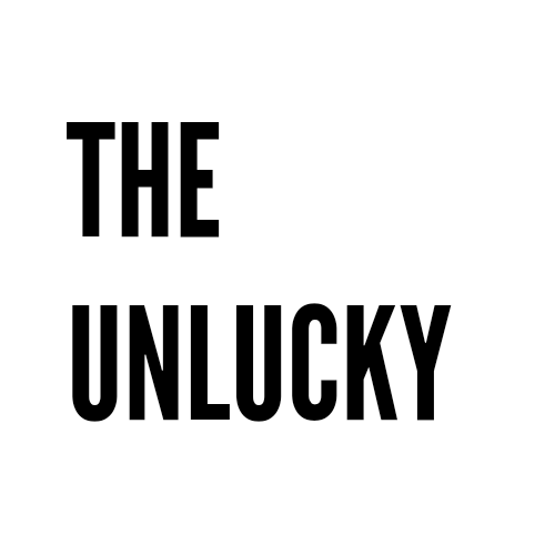 The unlucky
