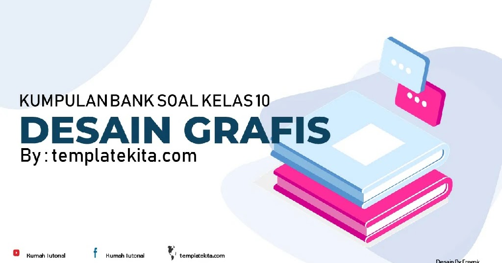 Kumpulan Soal Desain Grafis Kelas 10 Dan Jawabannya Templatekita Com