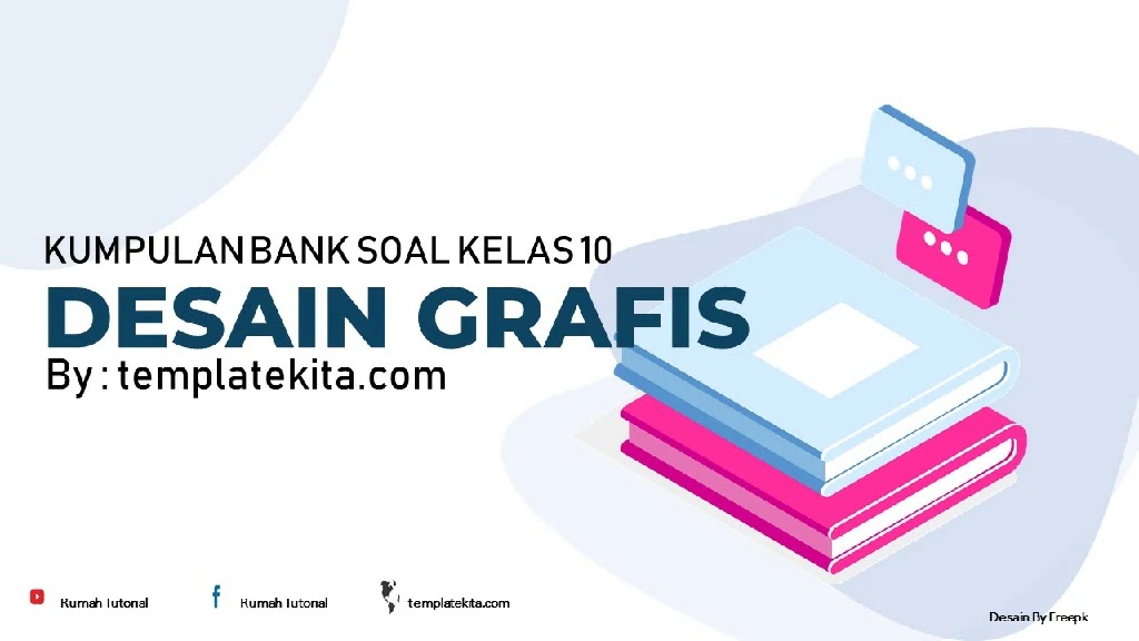 Kumpulan Soal Desain Grafis Kelas 10 Templatekita Com