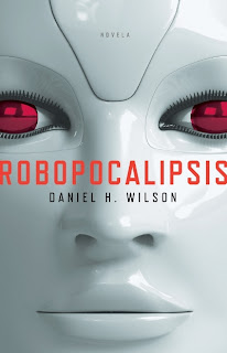 robopocalipsis daniel wilson