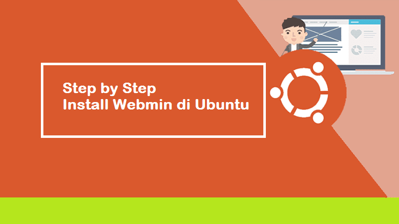 Step By Step Instal Webmin di Linux Ubuntu 20.04