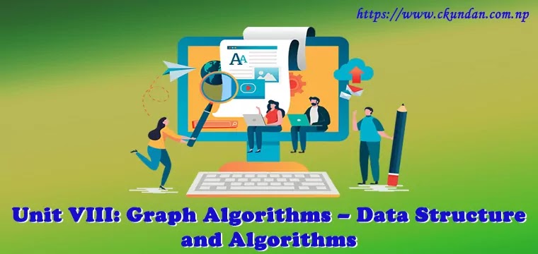 Unit VIII: Graph Algorithms | BCA 3rd Semester Data Structure and ...