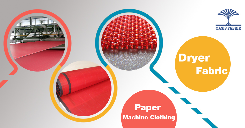 Oasis Fabrix Dryer fabrics for paper making