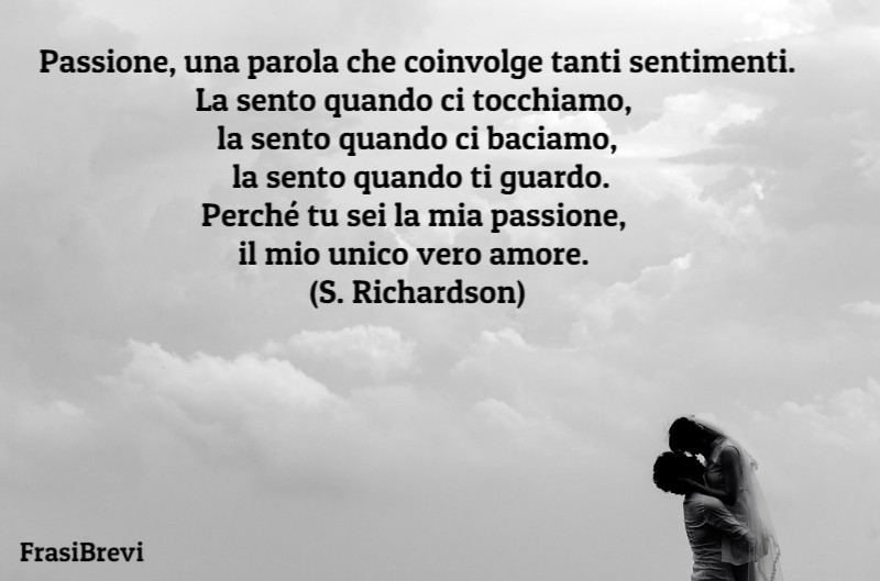 1 Belle Famose Citazioni Frasi Sulle Passioni Della Vita