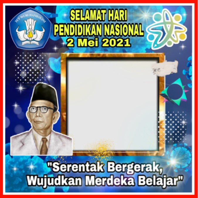 Twibbon Selamat Hari Pendidikan Nasional 2 Mei 2021