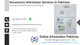Documents Attestation Services In Pakistan