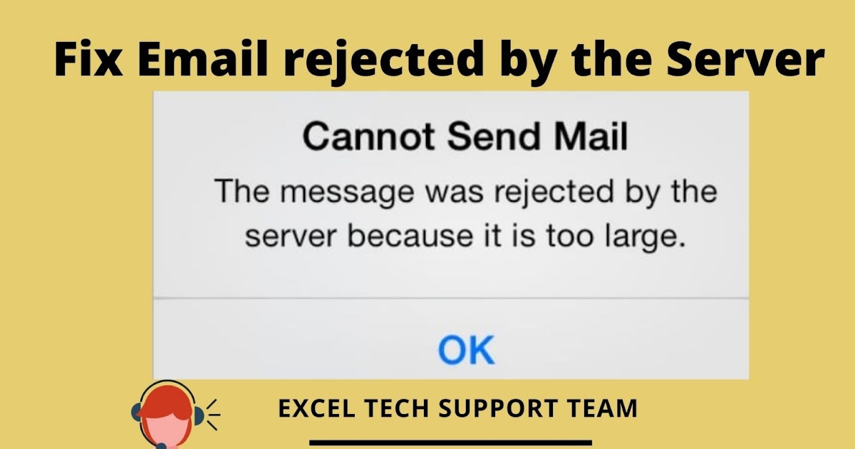 How to Fix Email rejected by the Server Error?
