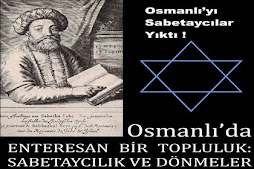 Osmanlı'yı içinden sinsice yıkan topluluk; Sabetaycılar