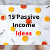 15 Passive Income Ideas To Make Money