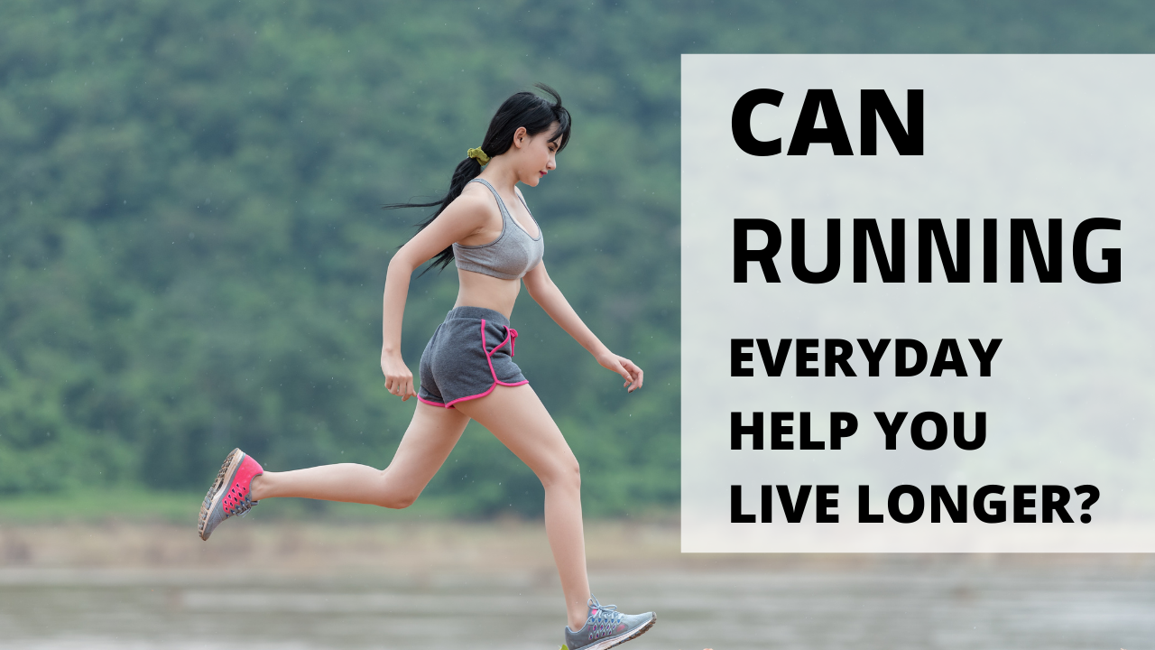 Can running everyday help you live longer?