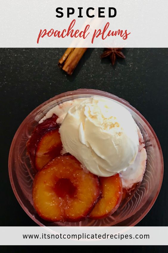 Spiced Poached Plums Healthy Snacks Dairy Free