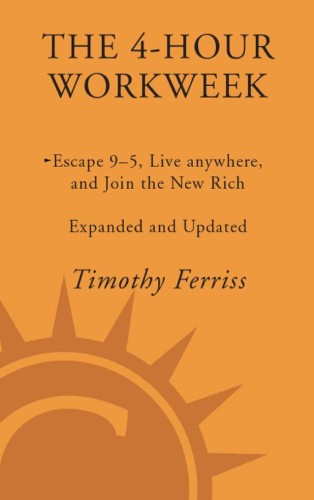 The 4-Hour Work Week PDF Free Download by Timothy Ferriss