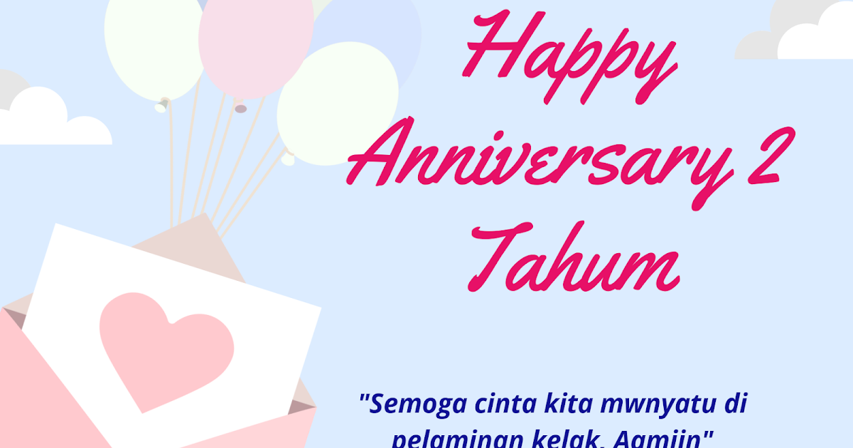Kata Kata Untuk Happy Anniversary 2 Tahun : Aku ingin menghabiskan sisa