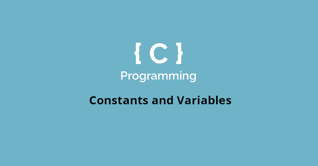 Constants and Variables in C Program | Tutorial for beginners | Coding ...