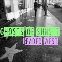 pochette GHOSTS OF SUNSET headed west, EP 2021