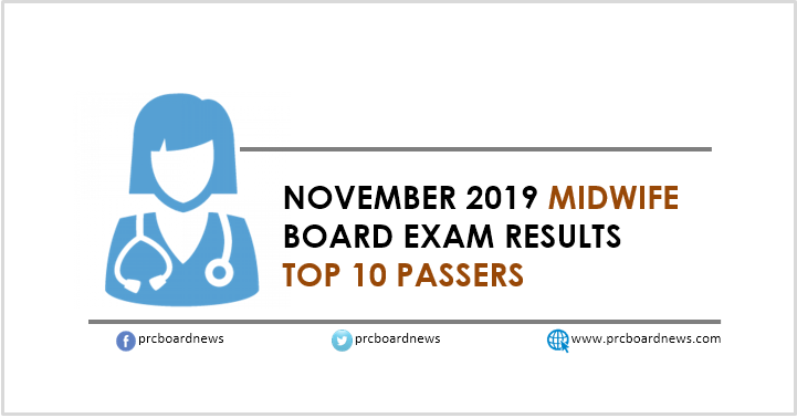 TOP 10 PASSERS: November 2019 Midwife board exam result