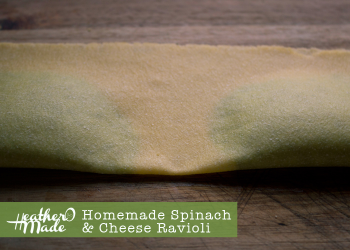 Heather O Made: Homemade Spinach & Cheese Ravioli