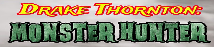 Drake Thornton: Monster Hunter