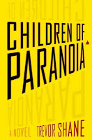 http://j9books.blogspot.ca/2011/07/trevor-shane-children-of-paranoia.html