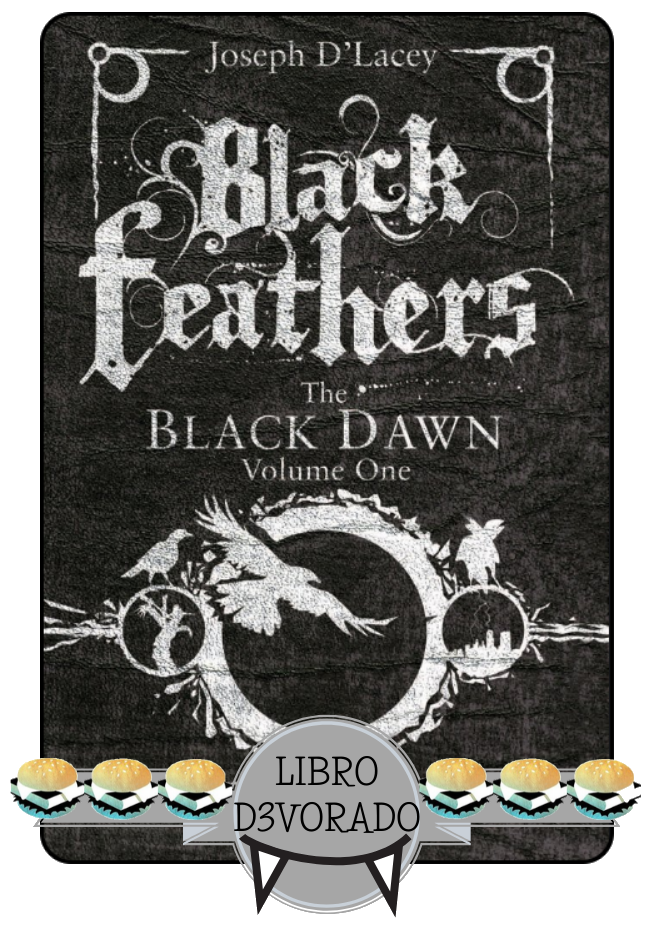 Devorador de libros Black Feathers 1 Joseph D'Lacey