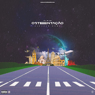 Cléveer News - Ostentação (Álbum)