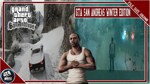 GTA San Andreas Winter Edition Mod 2021 Download For Pc GTA San Andreas Winter Edition Mod 2021 Download For Pc